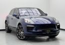 Porsche Macan 2025 Porsche Macan, April 2028 Porsche Warranty, Porsche Service History, GCC