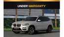 BMW X3 | 2,546 P.M  | 0% Downpayment | Excellent Condition!