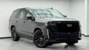 كاديلاك إسكالاد 2023 Cadillac Escalade Platinum Luxury, 2027 Cadillac Warranty, 2028 Cadillac Service Pack, GCC