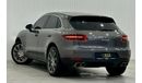 Porsche Macan 2015 Porsche Macan S, Full Porsche Service History, Low Kms, Excellent Condition, GCC