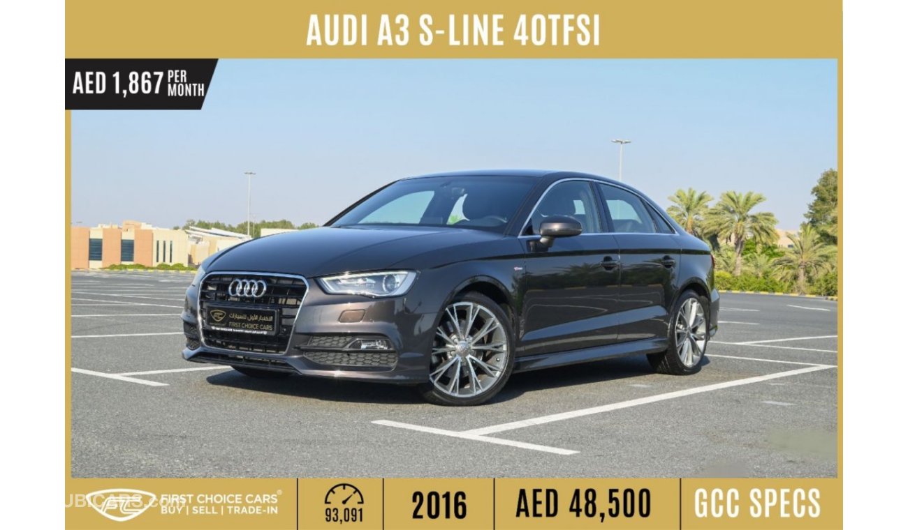 Audi A3 40 TFSI S-Line AED 1,867/month 2016 | AUDI A3 | S-LINE 40TFSI | GCC SPECS | A21899