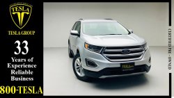 فورد إدج SEL + LEATHER SEATS + BIG SCREEN + AWD / GCC / 2017 / WARRANTY + SERVICE 30/05/2023 / 1,312 DHS P.M.