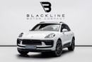 Porsche Macan BUY NOW, PAY 2027 | THE BLACKLINE STANDARD | Porsche Macan 2025 2.0LFebruary 2028 Warranty, GCC