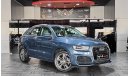 Audi Q3 35 TFSI S-Line AED 1,400 P.M | 2017 AUDI Q3 S-LINE 35 TFSI QUATTRO 2.0 L | GCC | UNDER WARRANTY