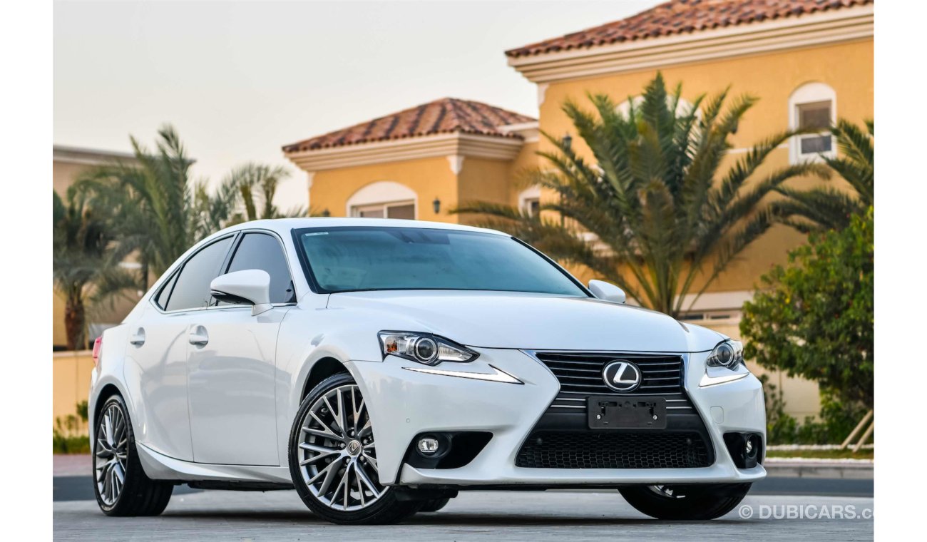 Lexus IS250 - 2015 - Under Warranty - AED 1,684 PER MONTH - 0% DOWNPAYMENT