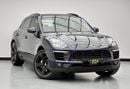 بورش ماكان 2018 Porsche Macan S, 1 Year Unlimited KM Warranty, Porsche Full Service History, GCC