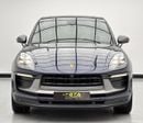Porsche Macan T 2.0L (260 HP) 2022 Porsche Macan T, 1 Year Unlimited Km Warranty, Porsche Full Service History, GC