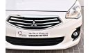 Mitsubishi Attrage AED 665 PM | 1.2L GLX SEDAN GCC WARRANTY