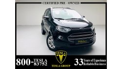 Ford EcoSport TITANIUM / GCC / 2017 / DEALER WARRANTY UNTIL 30/10/2021 / FULL OPTION / 576 DHS MONTHLY