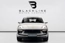 Porsche Macan Std 2.0L (252 HP) 2024 Porsche Macan, November 2026 Porsche Warranty, Full Service History, Low KMs,
