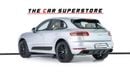 Porsche Macan Std 2.0L (252 HP) GCC Spec - Pristine Condition - Low Mileage