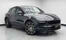 Porsche Macan STD 2023 Porsche Macan, Porsche Service History, 1 Year warranty, Excellent Condition, GCC