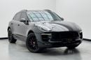 بورش ماكان GTS 2.9L (435 HP) 2017 Porsche Macan GTS, 2026 Porsche Warranty, Porsche Service History, GCC