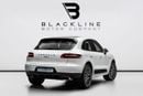 Porsche Macan Std 2.0L (260 HP) 2018 Porsche Macan, 1 Year Blackline Warranty, Full Service History, GCC