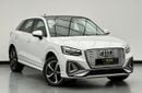 أودي Q2 2022 Audi Q2L 30e-tron, 1 Year Warranty Unlimited, Excellent Condition