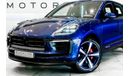 Porsche Macan 2023 Porsche Macan S, Special Order, 2025 Porsche Warranty, Delivery Mileage, GCC