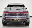 Porsche Macan T 2.0L (260 HP) 2022 Porsche Macan T, 1 Year Unlimited Km Warranty, Porsche Full Service History, GC
