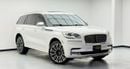 لينكولن أفياتور 2021 Lincoln Aviator Presidential, 2028 Lincoln Warranty, 2026 Lincoln Service Pack, 7 Seater, GCC