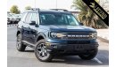 Ford Bronco 2021 Ford Bronco Sport 2.0L Eco-boost | For Local Sales & Export