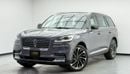 لينكولن أفياتور Reserve 3.0L 2023 Lincoln Aviator Reserve, 2028 Lincoln Warranty + Service Pack, 7 Seater, Fully Loa