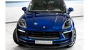 Porsche Macan 2024 Porsche Macan, 2026 Porsche Warranty, Sports Exhaust, Low KMs, GCC