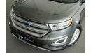 Ford Edge SEL 2017 Ford Edge SEL / Full Ford Service History and Ford Warranty