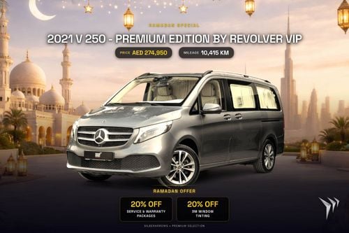 Mercedes-Benz V 250 Premium Edition - European Built Revolver VIP | 1 Year Warranty Included | 0% DP | AED 3,952 P/M |