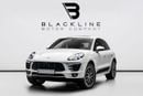 Porsche Macan Std 2.0L (260 HP) 2018 Porsche Macan, 1 Year Blackline Warranty, Full Service History, GCC