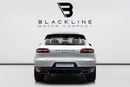Porsche Macan Std 2.0L (260 HP) 2018 Porsche Macan, 1 Year Blackline Warranty, Full Service History, GCC