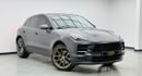 Porsche Macan STD 2020 Porsche Macan, Porsche Warranty+Full Service History, Full PPF, GCC Specs