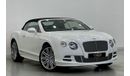 بنتلي كونتيننتال جي تي سي 2015 Bentley Continental GTC Speed V12, Service History, Warranty, GCC