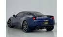 Lotus Evora 2014 Lotus Evora S Super Charged , Low KMs, GCC