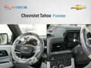 شيفروليه تاهو CHEVROLET TAHOE Premier 4WD  - 2025 (Export)
