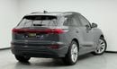Audi Q6 etron 2025 Audi Q6 55 E-Tron Quattro Progress Long Range, Audi Warranty + Service Pack, Low Km, GCC