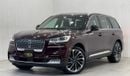 لينكولن أفياتور Reserve 3.0L 2022 Lincoln Aviator Reserve, Agency Warranty, Full Service History, GCC