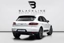 Porsche Macan Std 2.0L (260 HP) 2018 Porsche Macan, 1 Year Blackline Warranty, Full Service History, GCC