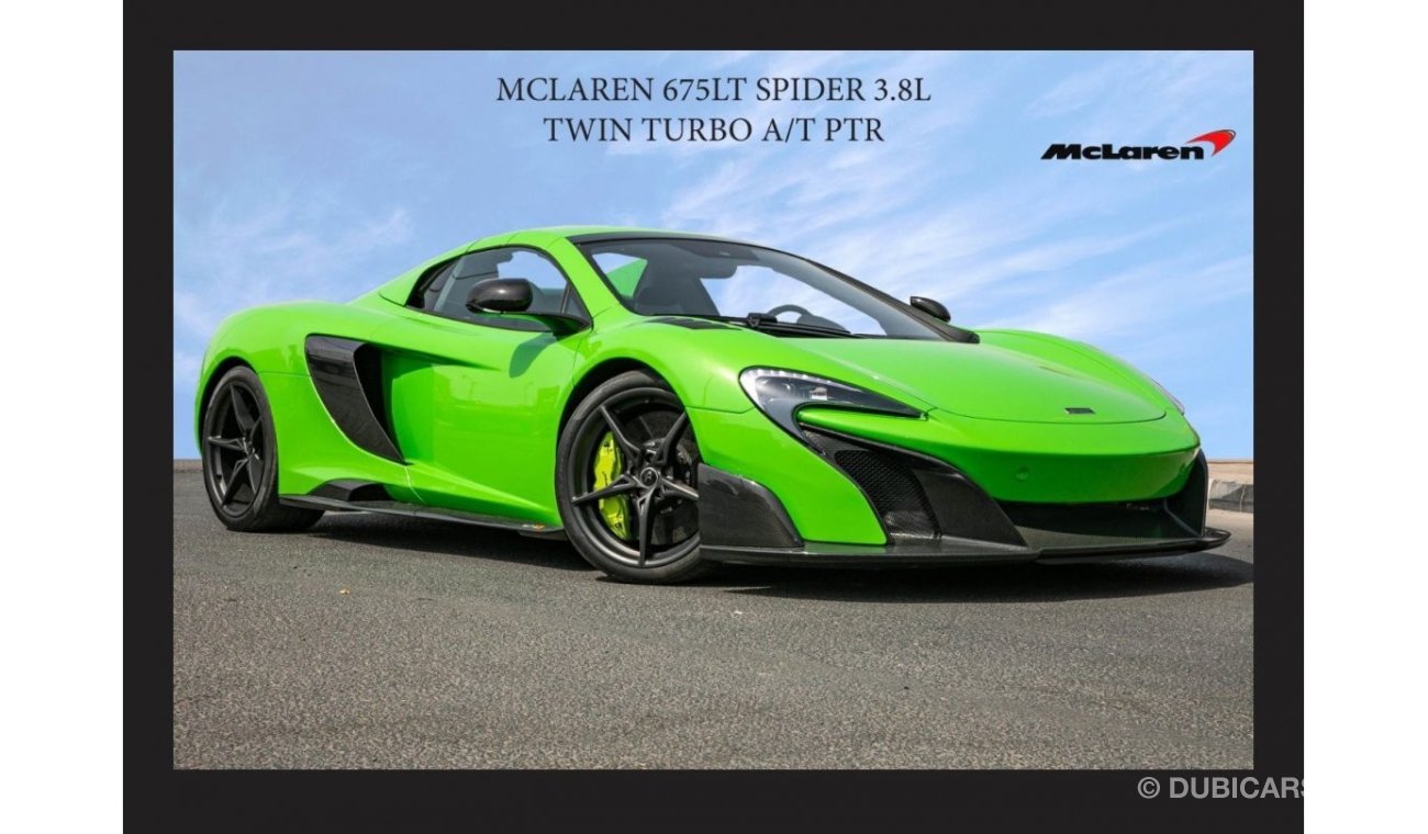 مكلارين 675LT MCLAREN 675LT SPIDER 3.8L TWIN TURBO *1 of 500*