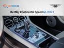 بنتلي كونتيننتال GT Speed 6.0L (650 HP)