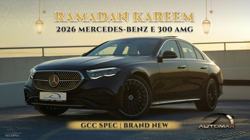 Mercedes-Benz E300 AMG EQ Boost 2.0T RWD 2026 GCC 0Km With 2 Years Unlimited Mileage Warranty @Official Dealer