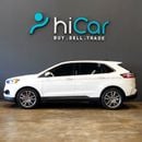 Ford Edge 1,819 p.m • 0% Downpayment • Titanium • Agency Warranty Service Contract