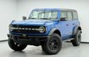 فورد برونكو Wildtrak 2.7L (5 Seater) 2024 Ford Bronco Wildtrak, 2029 Ford Warranty + Service Pack, Very Low Km,