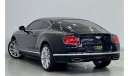 Bentley Continental GT 2016 Bentley Continental GT Speed, Warranty, Full Bentley Service History, Low Kms, GCC