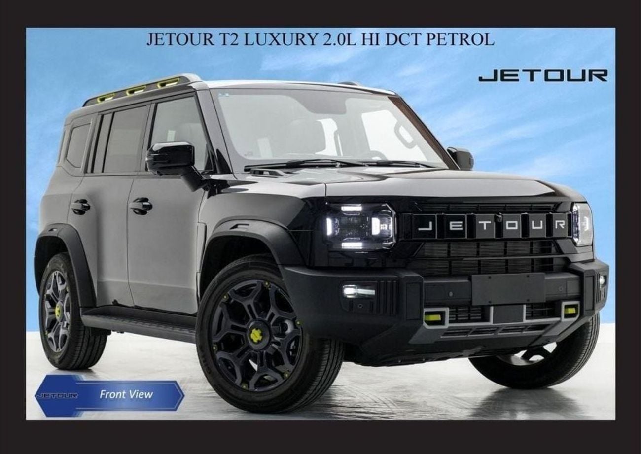 جيتور T2 For Export Only JETOUR T2 LUXURY 2.0L HI DCT PTR Model Year 2024