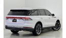لينكولن أفياتور 2020 Lincoln Aviator Reserve, 2025 Lincoln Warranty + 100k km Service Package, GCC