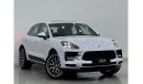 بورش ماكان std 2020 Porsche Macan Sport Chrono Package, Full Service History, Warranty, GCC