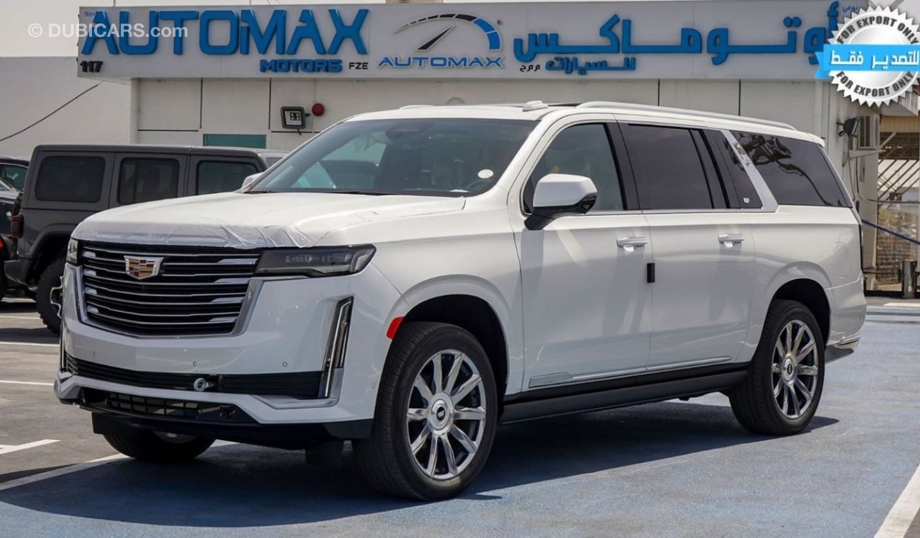 كاديلاك إسكالاد 600 ESV Premium Luxury Platinum V8 6.2L 4X4 , 2023 , 0Km , (ONLY FOR EXPORT)