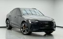 Audi etron S 95kWh (496 HP) 2023 Audi E-Tron S,ِ ِ2027Audi Warranty + Service Pack, Excellent Condition, GCC