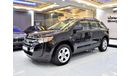 Ford Edge EXCELLENT DEAL for our Ford Edge ( 2014 Model ) in Black Color GCC Specs