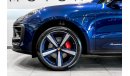 Porsche Macan 2023 Porsche Macan S, Special Order, 2025 Porsche Warranty, Delivery Mileage, GCC