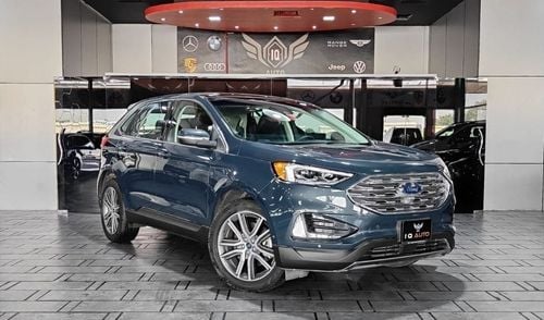 Ford Edge AED 1,400 P.M | 2019 FORD EDGE TITANIUM | UNDER AGENCY WARRANTY | GCC | PANORAMIC ROOF | FSH